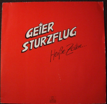 Geier Sturzflug – Heiße Zeiten... Vinyl, LP, Album 1983