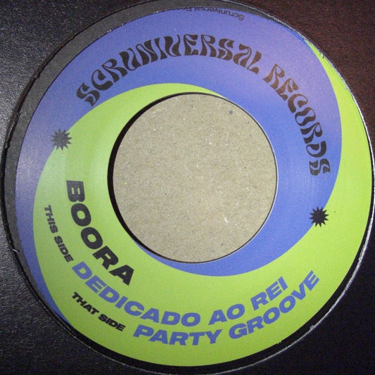 Boora - Dedicado Ao Rei / Party Groove Vinyl, 7"