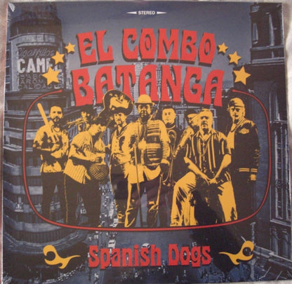 El Combo Batanga - Spanish Dogs Vinyl, LP, Album