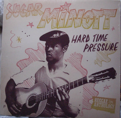 Sugar Minott – Hard Time Pressure Vinyl, LP, Compilation