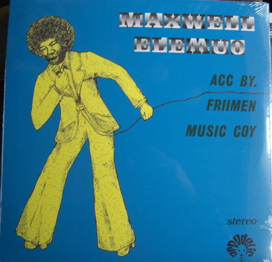 Maxwell Elemuo Acc. By Friimen Music Coy – Maxwell Elemuo Acc. By Friimen Music Coy Vinyl, LP, Album, Reissue