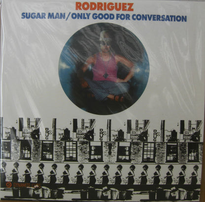 Sixto Rodriguez - Sugar Man / Only Good For Conversation Vinyl, 7"