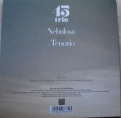 45 Trio - Nebulosa / Tenorio Vinyl, 7"