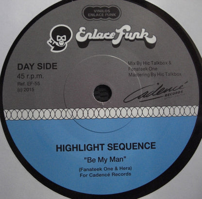 Highlight Sequence – Be My Man / You Are Vinyl, 7"