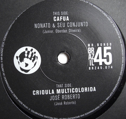 Nonato & Seu Conjunto / Jose Roberto – Cafua / Crioula Multicolorida Vinyl, 7"