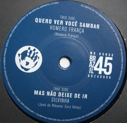 Homero Franca / Silvinha – Quero Ver Você Sambar / Mas Não Deixe De Ir Vinyl, 7"
