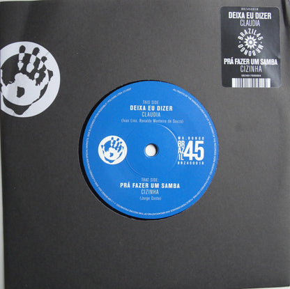 Claudia / Cizinha – Deixa Eu Dizer / Prá Fazer Um Samba Vinyl, 7"