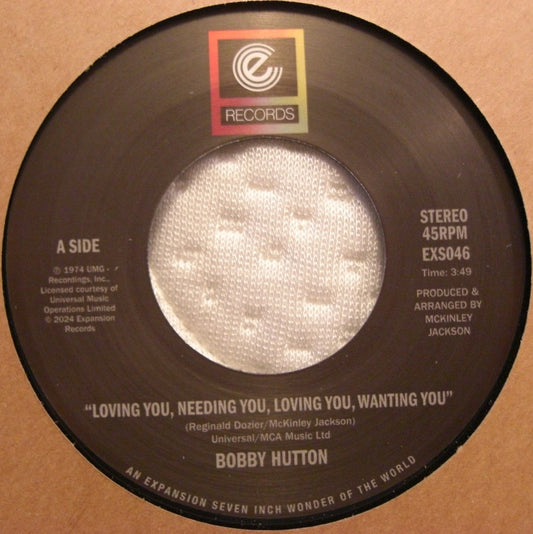 Bobby Hutton – Loving You, Needing You, Loving You, Wanting You / Watch Where You're Going 7"