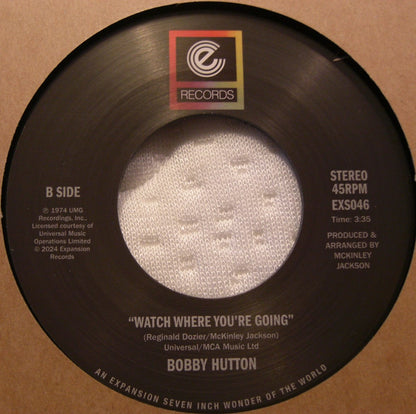 Bobby Hutton – Loving You, Needing You, Loving You, Wanting You / Watch Where You're Going 7"