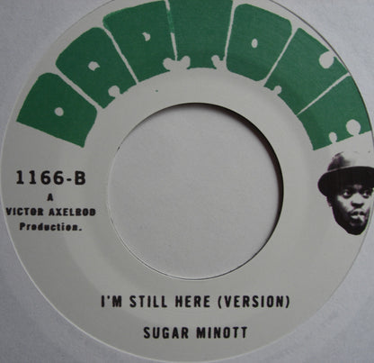 Sugar Minott  – I'm Still Here Vinyl, 7"