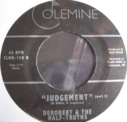 DeRobert & The Half-Truths – Judgement Part 1 & 2 Vinyl, 7"
