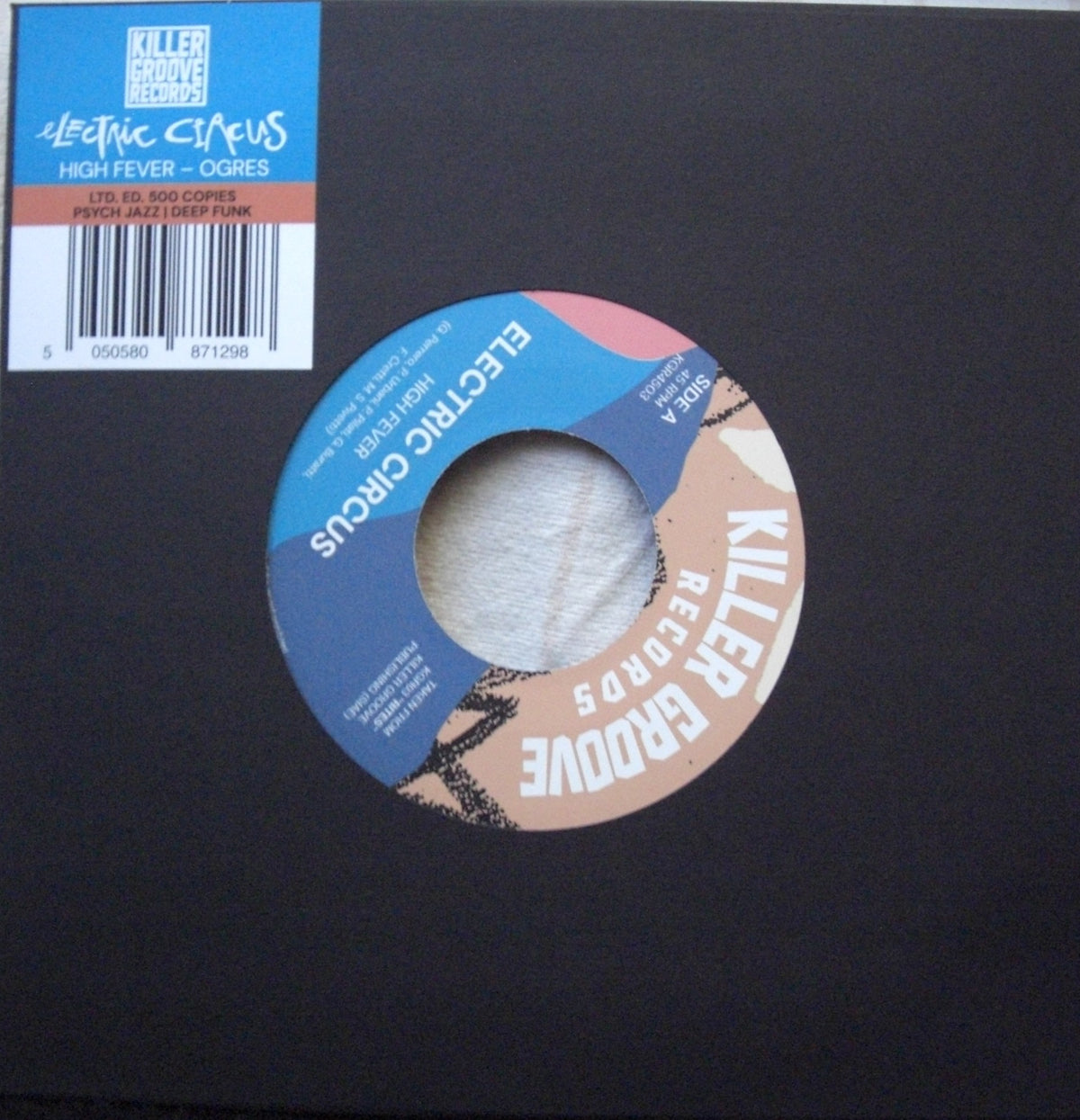 Electric Circus - High Fever / Ogres Vinyl, 7"