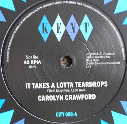 Carolyn Crawford / Hodges, James, Smith & Crawford – It Takes A Lot Of Teardrops / I'm In Love Vinyl, 7"
