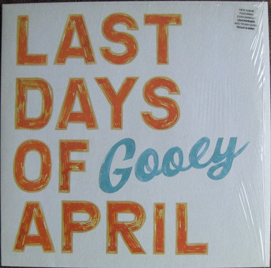 Last Days Of April – Gooey Vinyl, LP, Álbum Suecia 2010