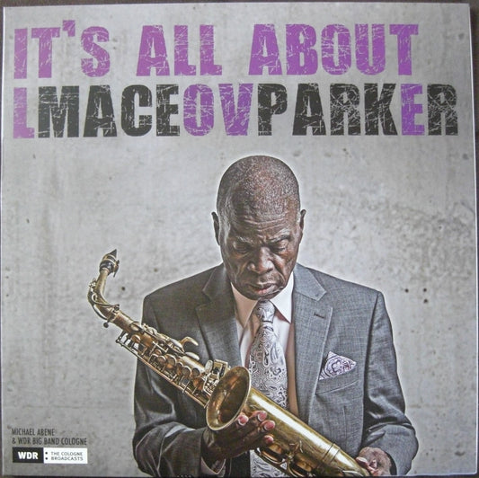 Maceo Parker, Michael Abene y WDR Big Band Colonia – It's All About Love Vinilo, LP, Álbum