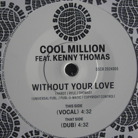 Cool Million Feat. Kenny Thomas – Without Your Love Vinyl, 7"