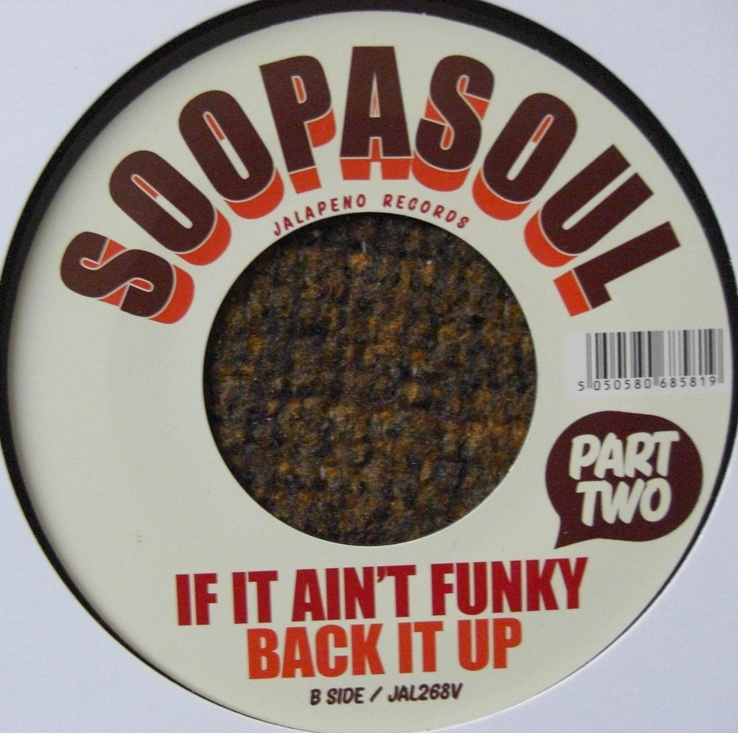 Soopasoul – If It Ain't Funky Back It Up Vinyl, 7"