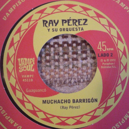 Ray Pérez Y Su Orquesta - Pa' El 23 / Muchacho Barrign Vinyl, 7", Single