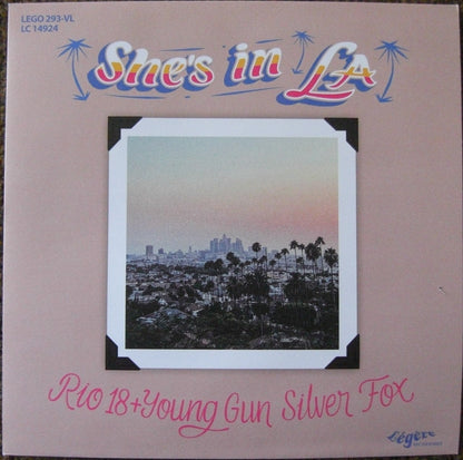 Rio 18 + Young Gun Silver Fox – She´s In L.A. Vinyl, 7"