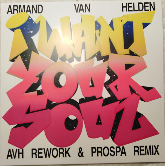 Armand Van Helden – I Want Your Soul Vinyl, 12", Single
