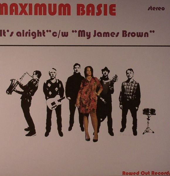 Maximum Basie – It's Alright / My James Brown Vinyl, 7" Limited Edt