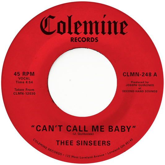 Thee Sinseers – Can't Call Me Baby / Take A Chance Vinyl, 7" red