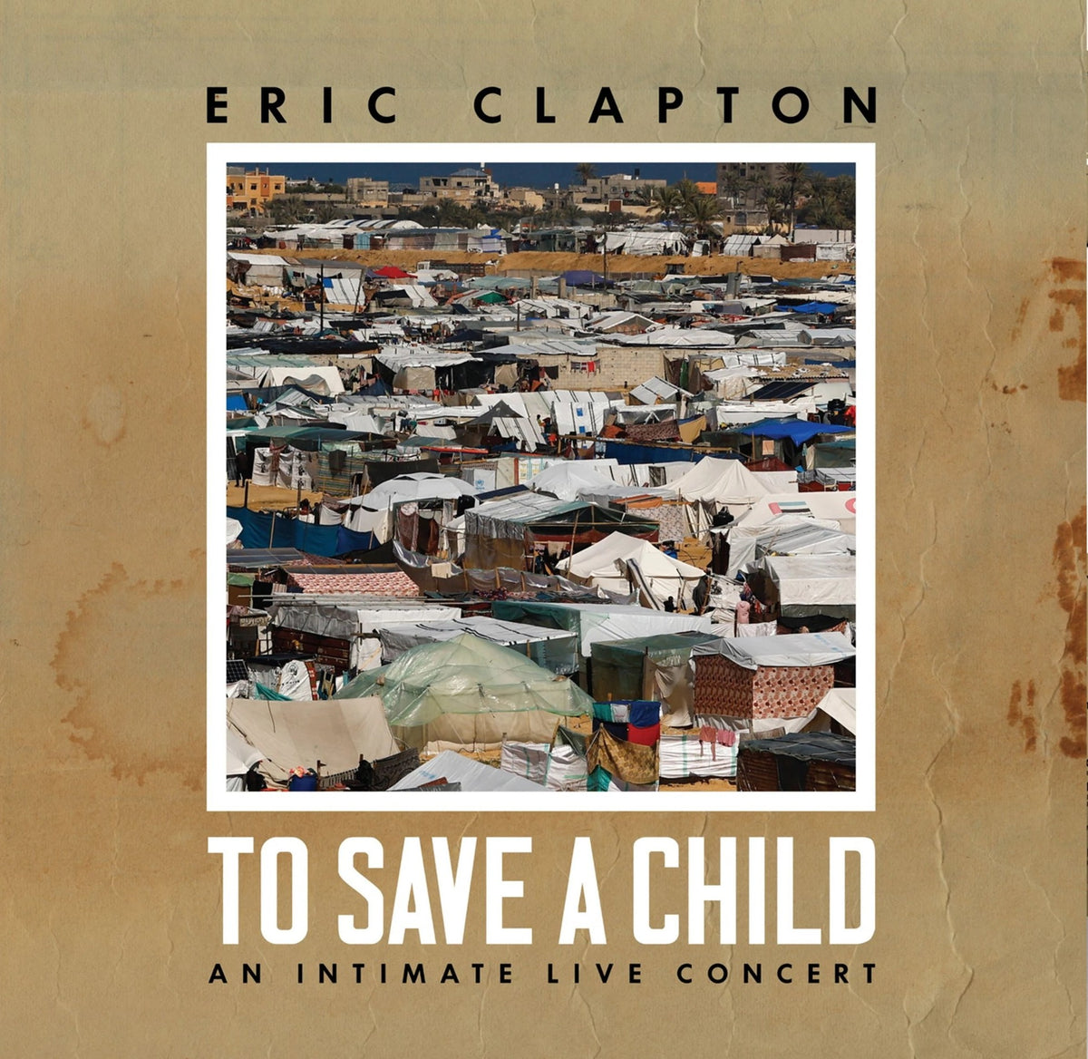 Eric Clapton – To Save A Child An Intimate Live Concert 2x Vinyl, LP, Album, Reissue, White