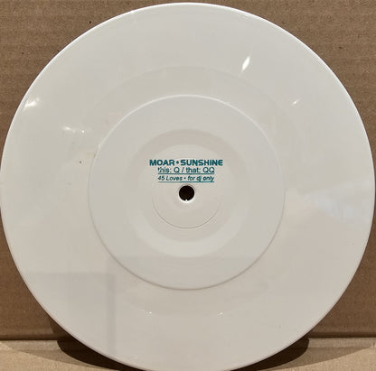 Moar - Sunhine (Q-QQ) Vinyl, 7", White