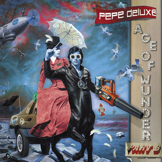 Pepe Deluxe - Age Of Wunder Part B Vinyl, LP, Album