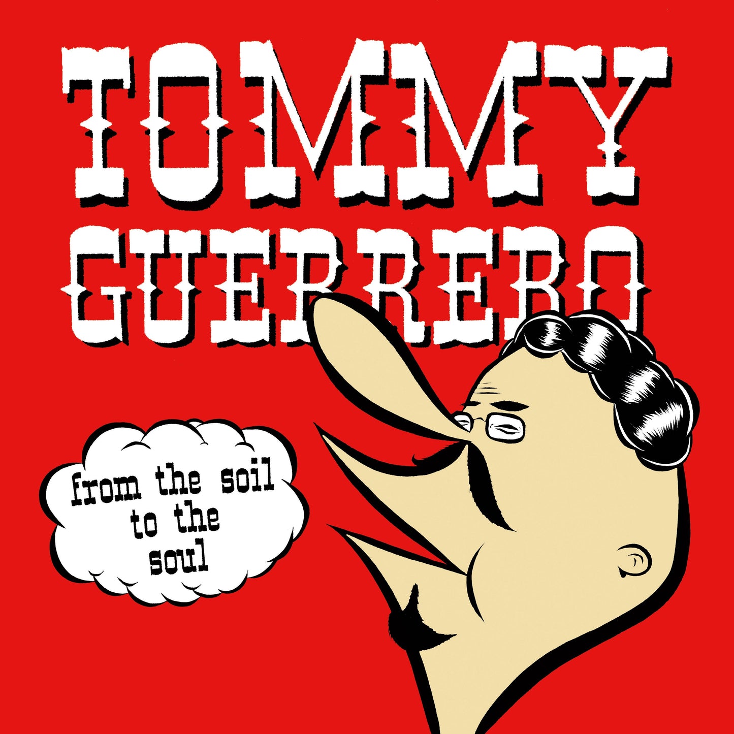 Tommy Guerrero – From The Soil To The Soul Vinyl, LP, Album, Reissue 2025