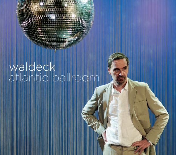 Waldeck – Atlantic Ballroom Vinyl, LP, Album