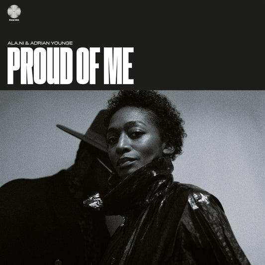 Ala.Ni + Adrian Younge - Proud Of Me Vinyl, LP, Album